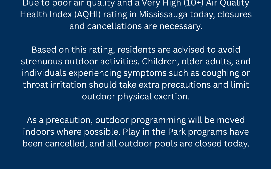 Recreation and Culture – Closures/ Cancellation – Air Quality Health Index